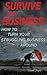 Survive in Business: How to...