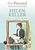 She Persisted: Helen Keller