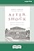 After Shock: Searching for ...