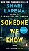 Someone We Know by Shari Lapena