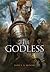 The Godless (Seven Forges, #5)