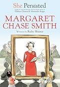 She Persisted: Margaret Chase Smith