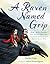 A Raven Named Grip: How a B...