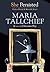 She Persisted: Maria Tallchief