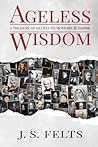 Ageless Wisdom: A Treasury of Quotes to Motivate & Inspire