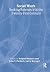 Social Work: Seeking Relevancy in the Twenty-First Century (Haworth Social Work Practice)