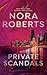 Private Scandals by Nora Roberts