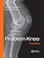 The Problem Knee