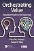 Orchestrating Value: Population Health in the Digital Age (HIMSS Book Series)
