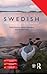 Colloquial Swedish: The Complete Course for Beginners (Colloquial Series)