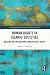 Human Rights in Islamic Societies: Muslims and the Western Conception of Rights (Routledge Studies in Islam and Human Rights)