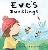 Eve's Ducklings by Maria Monte