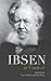 Ibsen in Context (Literature in Context)