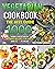 Vegetarian Cookbook: The be...