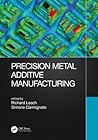 Precision Metal Additive Manufacturing