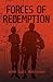 Forces of Redemption by John Galt Robinson