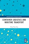 Container Logistics and Maritime Transport