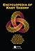 Encyclopedia of Knot Theory