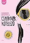 Csajoknak kötelező by Candace Bushnell