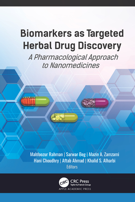Biomarkers as Targeted Herbal Drug Discovery: A Pharmacological Approach to Nanomedicines