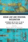ASEAN Law and Regional Integration ASEAN Law and Regional Integration