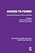 Access to Power (Routledge Library Editions: Women and Politics)
