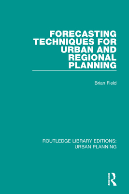 pdf download Forecasting Techniques for Urban and Regional Planning