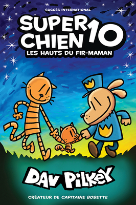 Super Chien: N° 10 - Les Hauts Du Fir-Maman (French Edition)