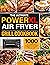 The Ultimate PowerXL Air Fr...