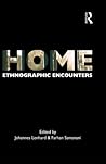 Home: Ethnographic Encounters