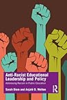 Anti-Racist Educational Leadership and Policy