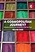 A Cosmopolitan Journey?: Difference, Distinction and Identity Work in Gap Year Travel