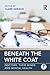 Beneath the White Coat by Clare Gerada