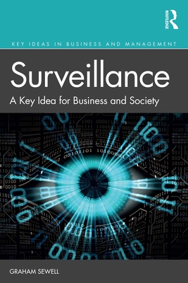 Surveillance: A Key Idea for Business and Society (ebook)