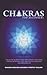 Chakras for Beginners: Unlo...