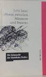 »Etwas zwischen Männern und Frauen«. Die Sehnsucht der Marieluise Fleißer
