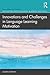 Innovations and Challenges in Language Learning Motivation (Innovations and Challenges in Applied Linguistics)