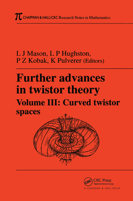 Further Advances in Twistor Theory, Volume III: Curved Twistor Spaces