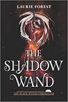The Shadow Wand