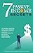 7 Passive Income Secrets: W...