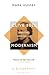 Clive Bell and the Making of Modernism: A Biography