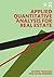 Applied Quantitative Analysis for Real Estate by Sotiris Tsolacos