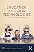 Education and New Technologies: Perils and Promises for Learners