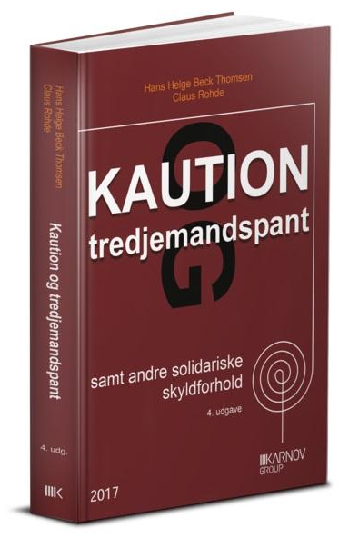Kaution og tredjemandspant samt andre solidariske skyldforhold (Paperback)