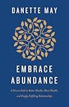 Embrace Abundance...