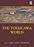 The Tokugawa World (Routledge Worlds)