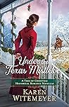 Under the Texas Mistletoe by Karen Witemeyer