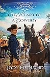 The Heart of a Cowboy (Colorado Cowboys Book #2) by Jody Hedlund