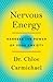 Nervous Energy: Harness the Power of Your Anxiety