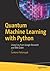 Quantum Machine Learning wi...
